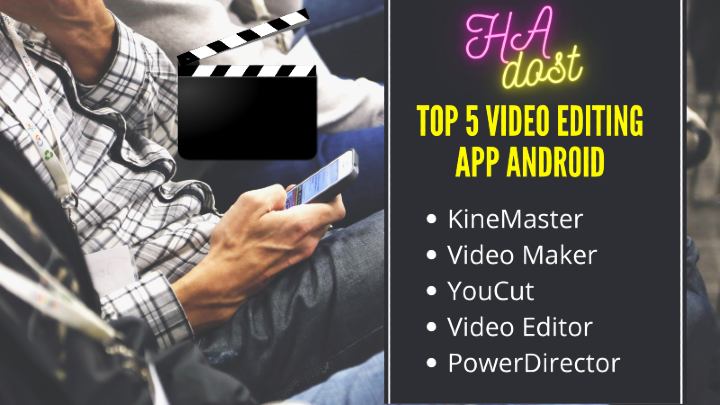Top 5 Video Editing App Android free 2020 Hindi